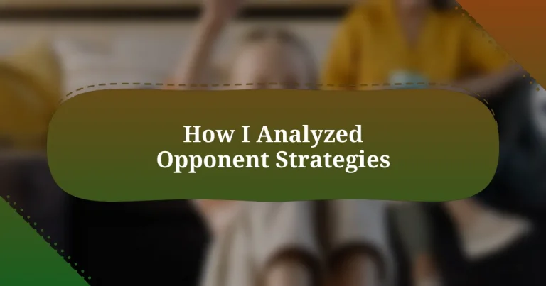 How I Analyzed Opponent Strategies