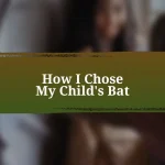 How I Chose My Child’s Bat