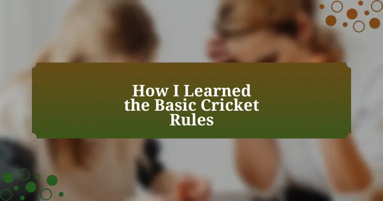 How I Learned the Basic Cricket Rules