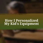 How I Personalized My Kid’s Equipment