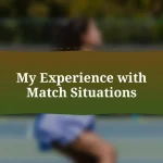 My Experience with Match Situations