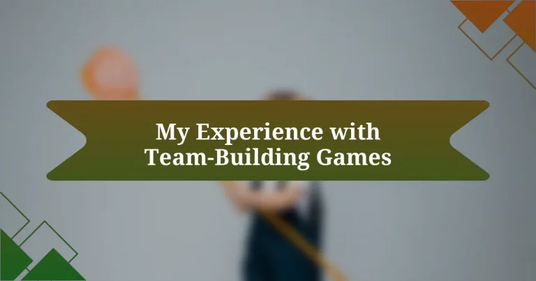 My Experience with Team-Building Games