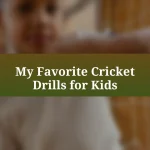 My Favorite Cricket Drills for Kids
