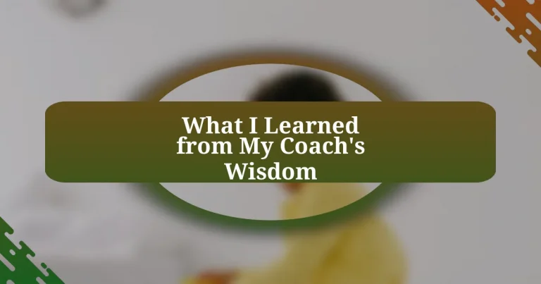 What I Learned from My Coach’s Wisdom