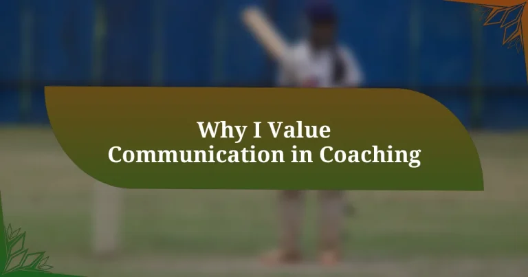 Why I Value Communication in Coaching