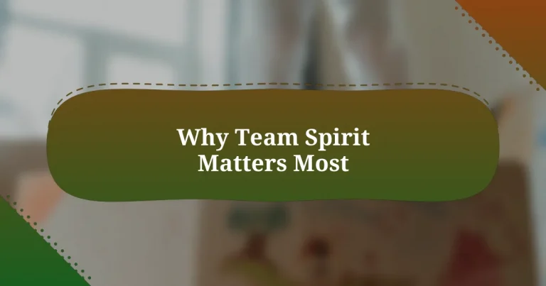Why Team Spirit Matters Most